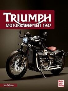 Triumph motorräder seit 1937 - motorräder,
